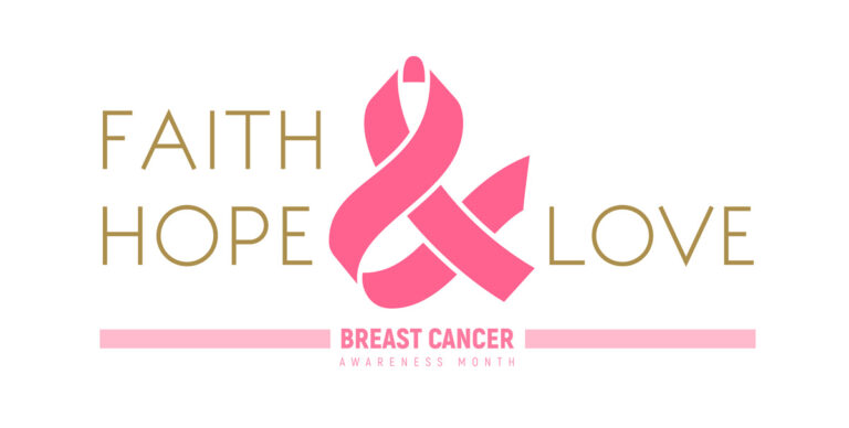 breast cancer awareness, faith, hope, love